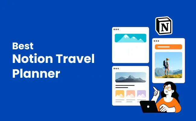 19 Best Notion Travel Planner Templates -2025 (Free & Paid)